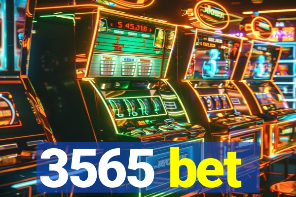 3565 bet